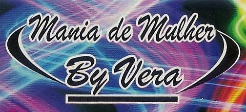 Estética Mania de Mulher by Vera